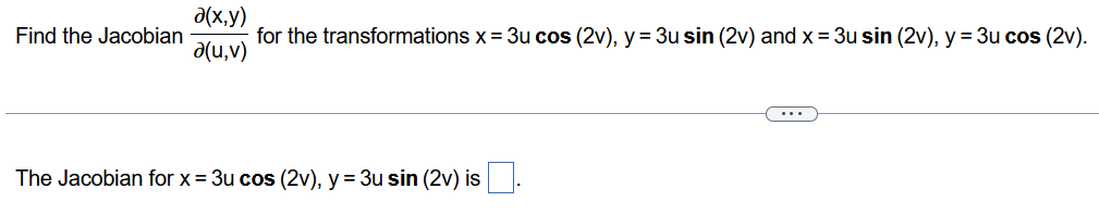 Find the Jacobian d e l ( x , y ) d e l ( u , v )