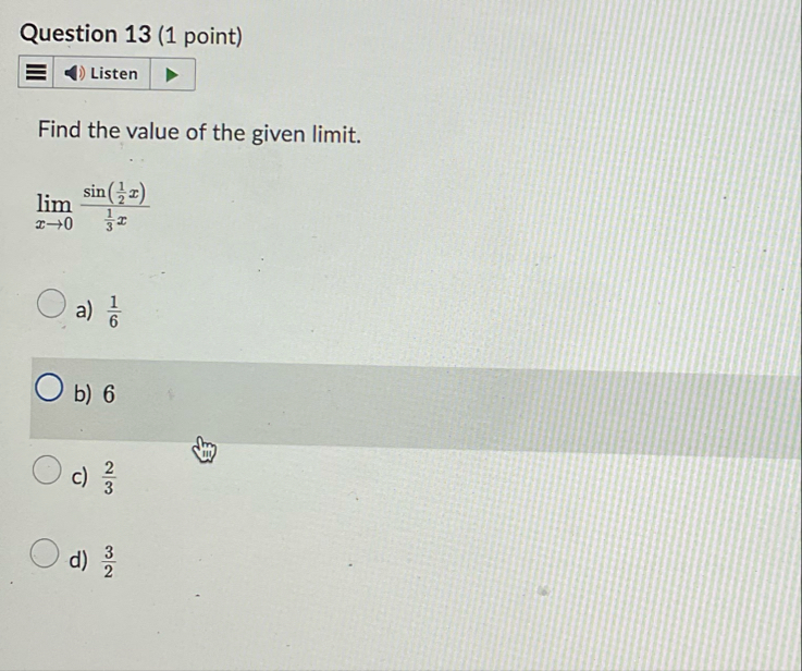 Question 1 3 ( 1 point ) Find the value of the