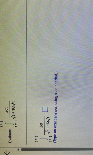 Evaluate 1 1 6 3 1 6 2 d t t 2 + 1 6 t t 2 1 1 6