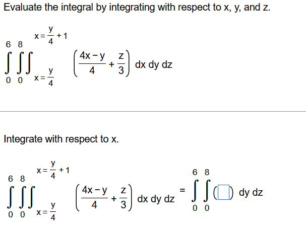 Evaluate the integral b y integrating with