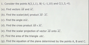 Consider the points A ( 2 , 1 , 1 ) , B ( - 1 , -