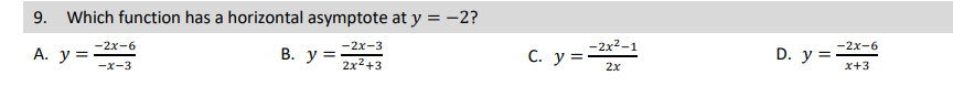 Which function has a horizontal asymptote a t y =