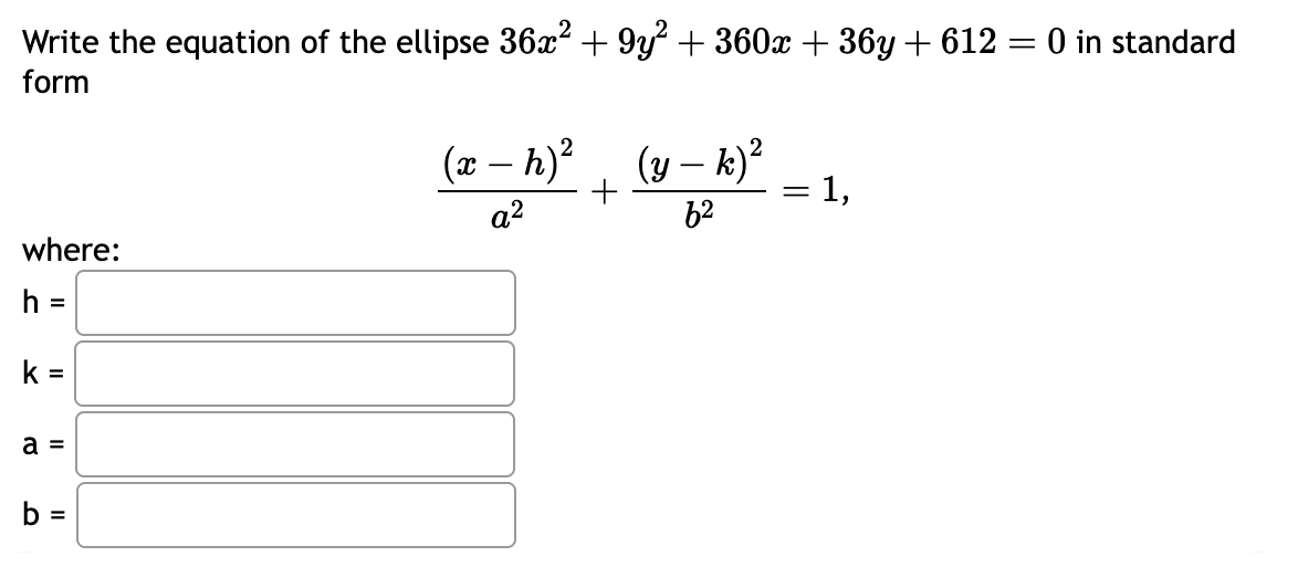 Write the equation o f the ellipse 3 6 x 2 + 9 y