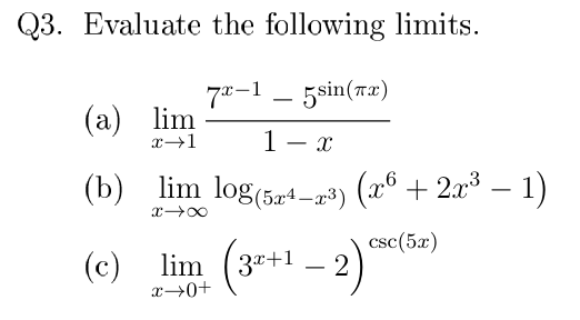 Q 3 . Evaluate the following l i m i t s . ( a )