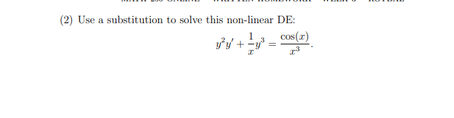 ( 2 ) Use a substitution t o solve this non -