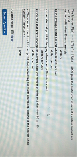 The function P ( x ) = - 4 . 7 5 x 2 + 3 7 2 5 x