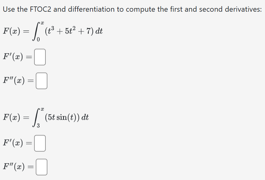 Use the FTOC 2 and differentiation t o compute