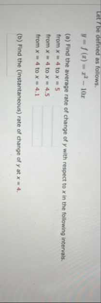 Let r be defined as follows. y = f ( x ) = x 2 -