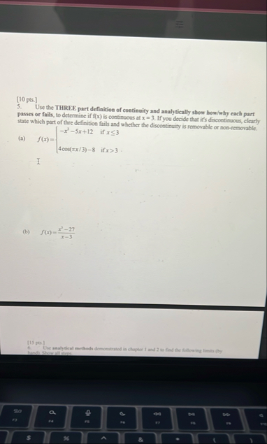 [ 1 0 pts . ] 5 . Use the THREE part definition