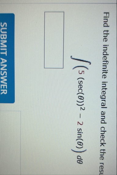 Find the indefinite integral and check the rest (