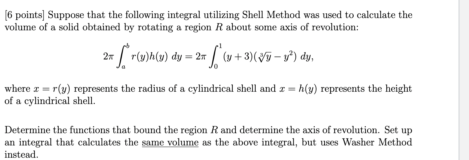 [ 6 points ] Suppose that the following integral