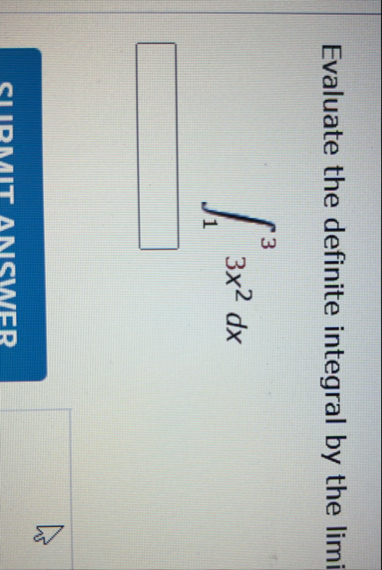 Evaluate the definite integral by the limi 1 3 3