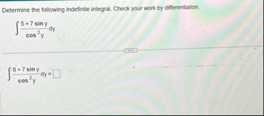 Determine the following indefinite integral.