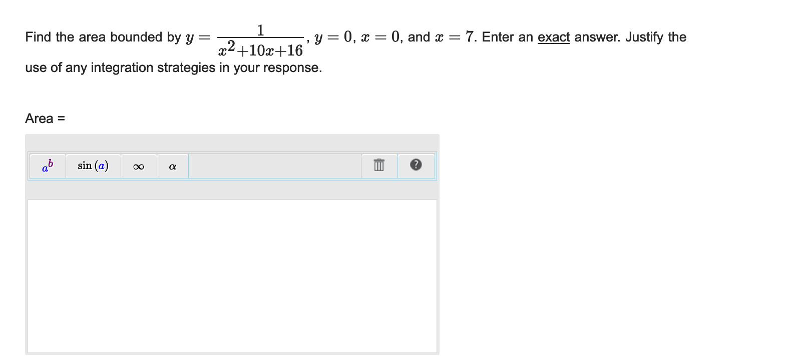 Find the area bounded b y y = 1 x 2 + 1 0 x + 1 6