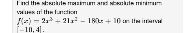 Find the absolute maximum and absolute minimum