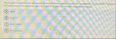 The physician documented the appropriate elements