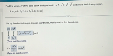 Find the volume V of the solid below the