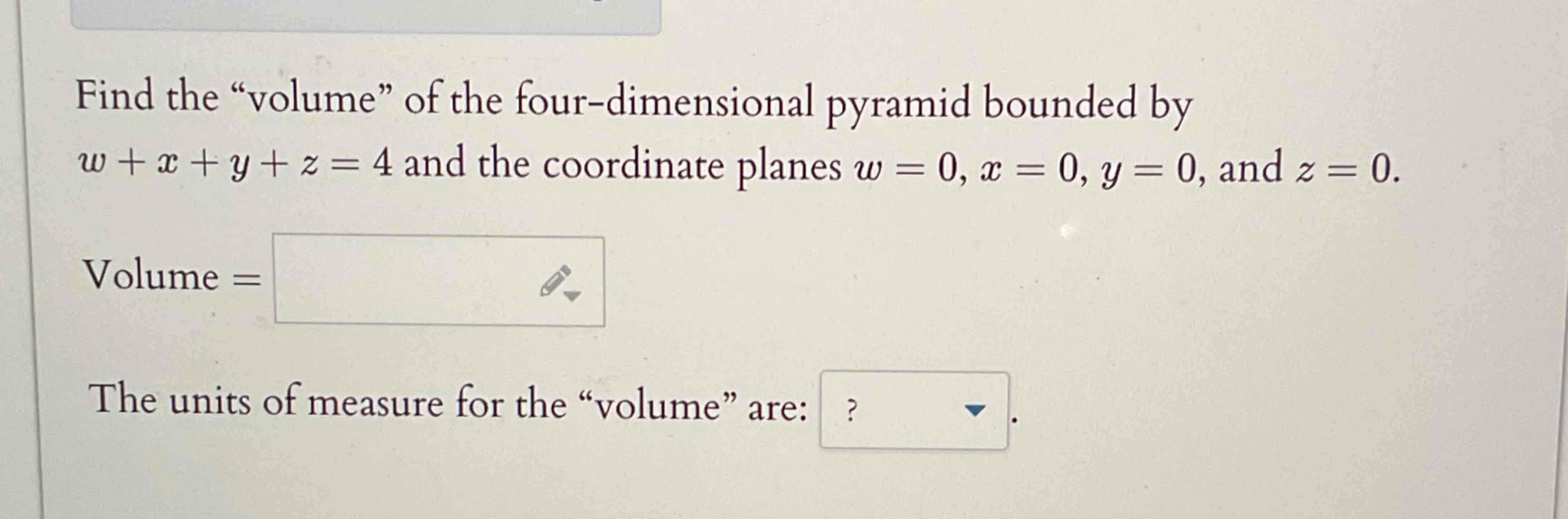 Find the "volume" o f the four - dimensional