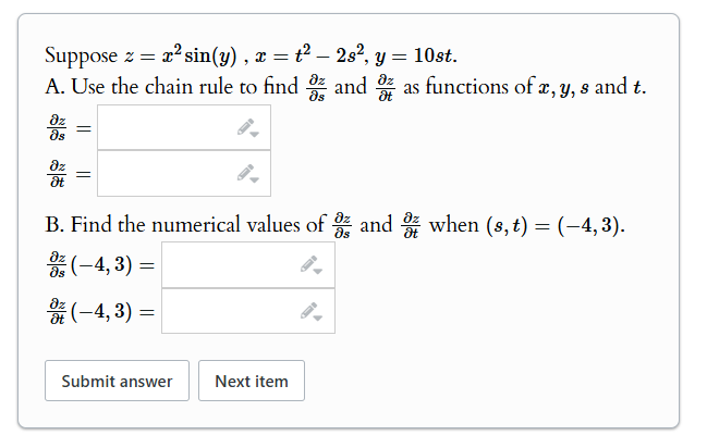 Suppose z = x 2 s i n ( y ) , x = t 2 - 2 s 2 , y