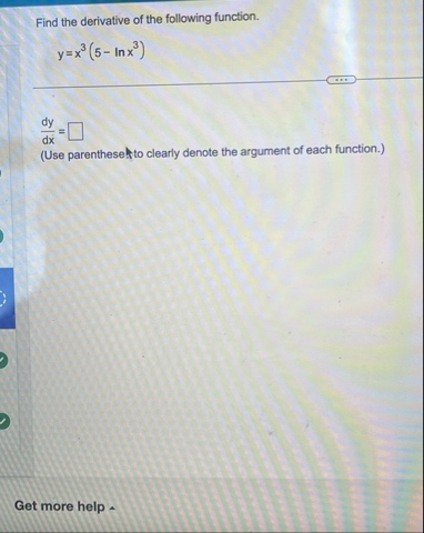 Find the derivative of the following function. y