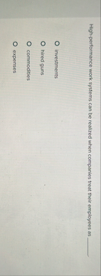 High - performance work systems can be realized