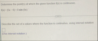 Determine the point ( s ) at which the given
