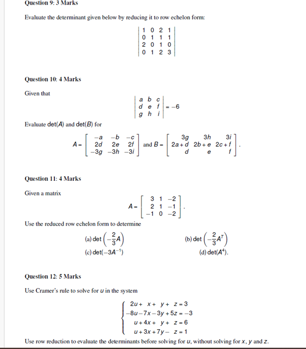 Question 9 : 3 Marks Evaluate the determinant