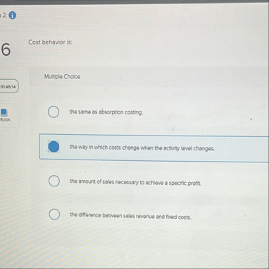 2 ( i ) Cost behavior is: 6 Multiple Choice 0 1 ,