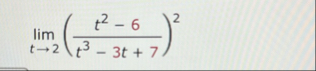 lim t 2 ( t 2 - 6 t 3 - 3 t 7 ) 2