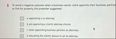 5 To avoid a negative outcome when a business -