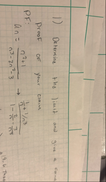 Determine the limit and give a corma proof of