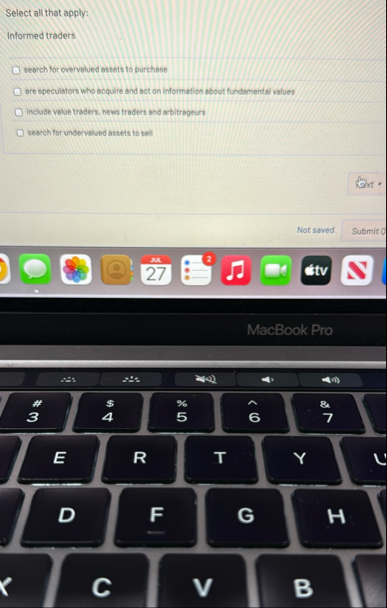 Select all that apply: Informed traders search