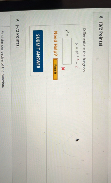 [ 0 / 2 Points ] Differentiate the fun tion . y '