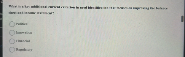 What is a key additional current criterion in