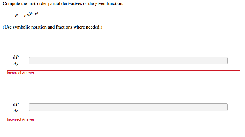 Compute the first - order partial derivatives o f