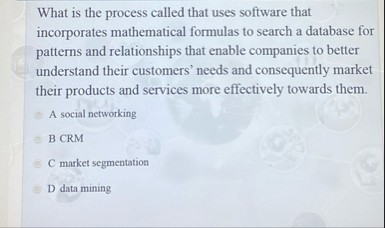 What is the process called that uses software