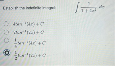 Establish the indefinite integral: , 1 1 4 x 2 d