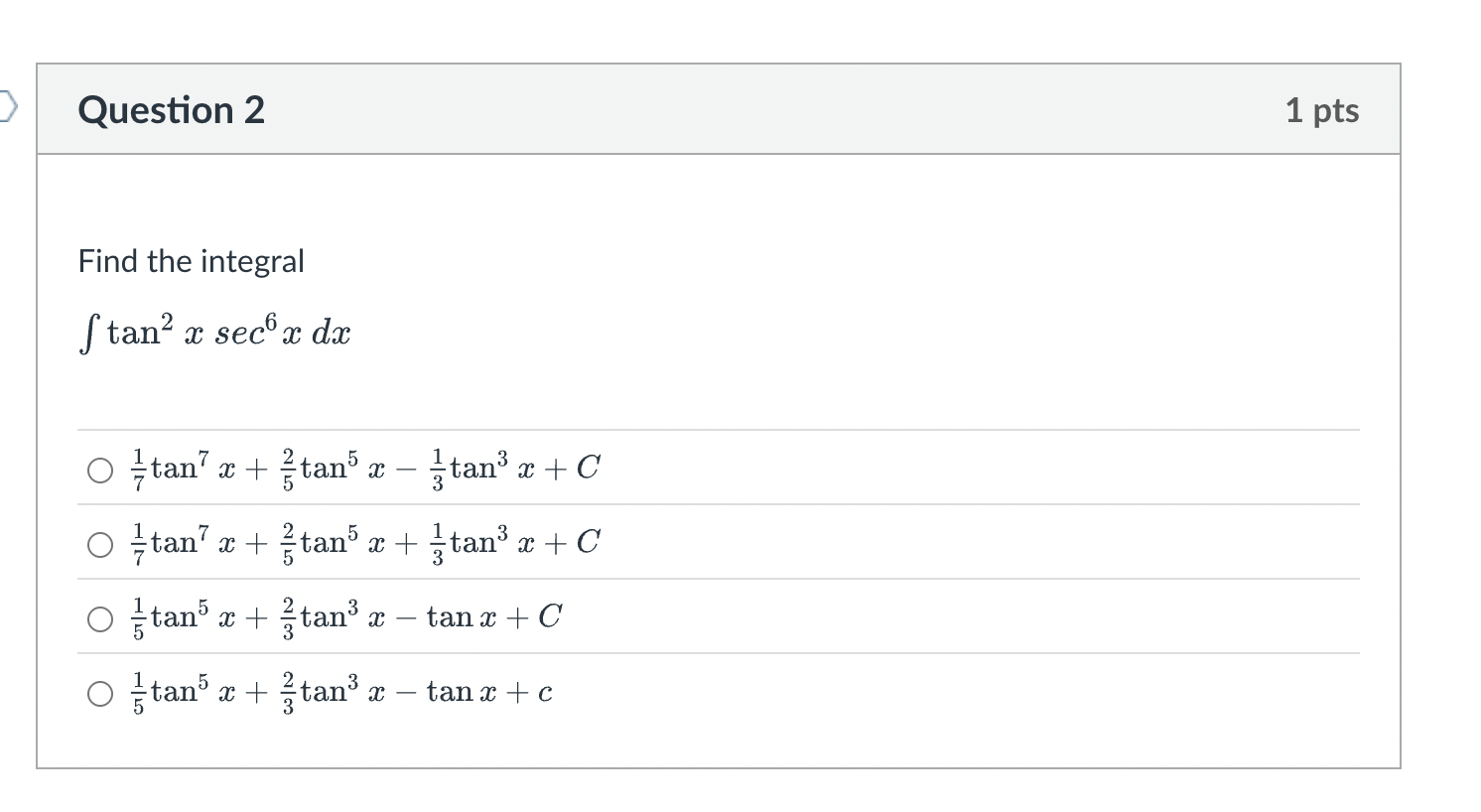 Question 2 Find the integral t a n 2 x s e c 6 x
