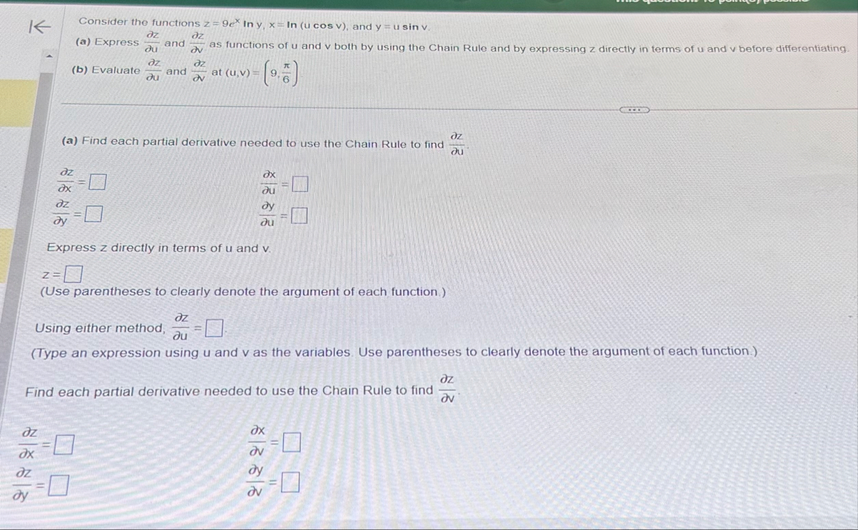 Consider the functions z = 9 e x l n y , x = l n