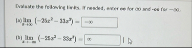 Evaluate the following limits . If needed, enter
