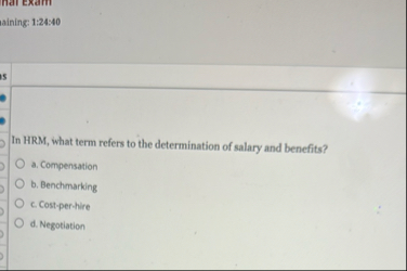 nal exam vaining: 1 : 2 4 : 4 0 In HRM , what