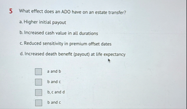5 What effect does an ADO have on an estate