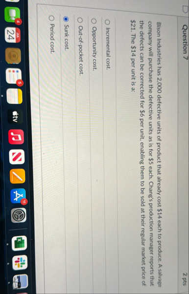 Question 7 2 pts Bison Industries has 2 , 0 0 0