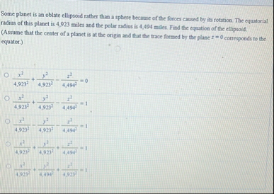Some planet is an oblate ellipsoid rather than a