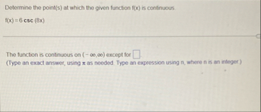 Determine the point ( s ) at which the given
