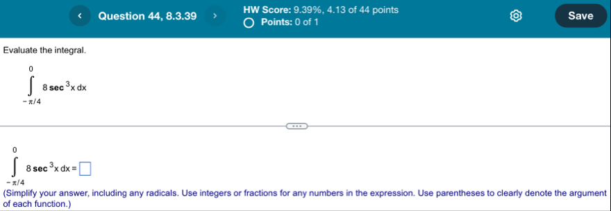 Question 4 4 , 8 . 3 . 3 9 HW Score: 9 . 3 9 % ,