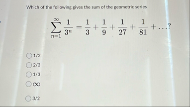 Which of the following gives the sum of the