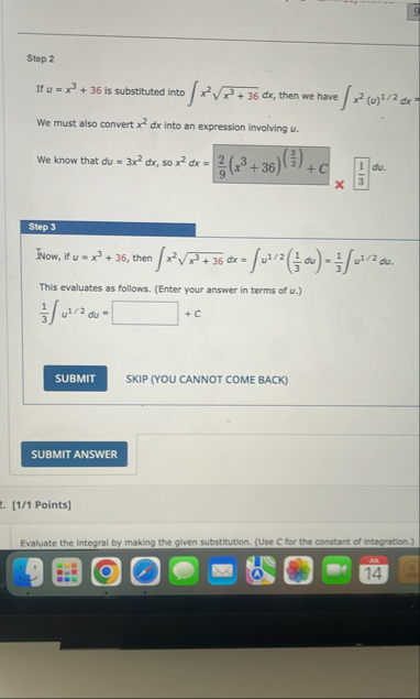 Step 2 If u = x 3 + 3 6 is substituted into x 2 x