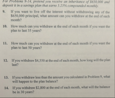 For Problems 9 - 1 4 , pretend you receive an