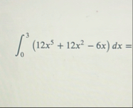 0 3 ( 1 2 x 5 1 2 x 2 - 6 x ) d x =